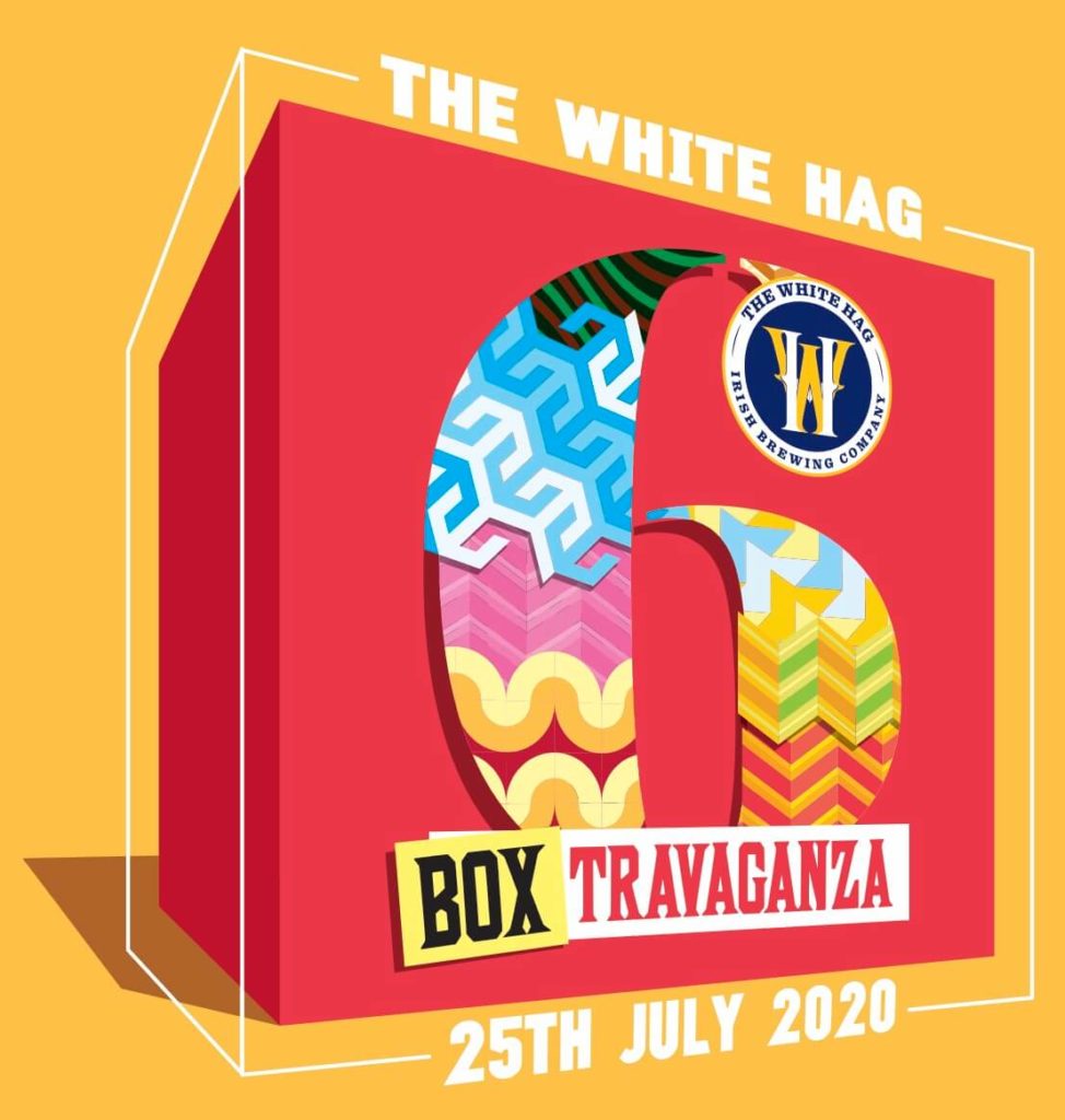 The White Hag Boxtravaganza 6 Festival 25th July 2020